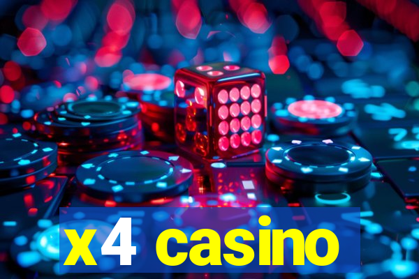 x4 casino